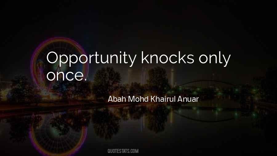 Abah Mohd Khairul Anuar Quotes #602283