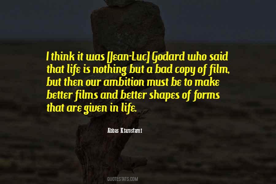 Abbas Kiarostami Quotes #104754