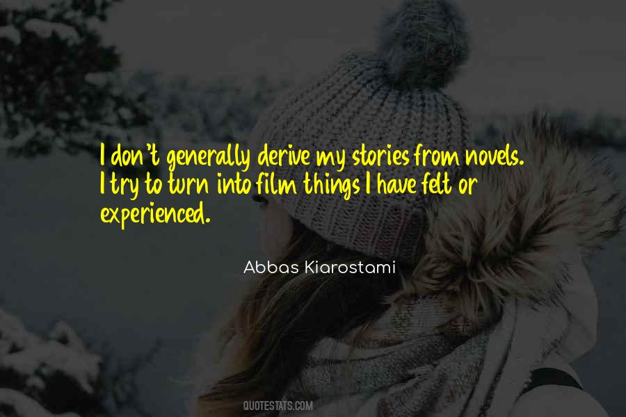 Abbas Kiarostami Quotes #1638378