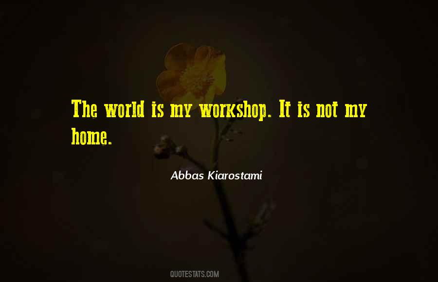 Abbas Kiarostami Quotes #248612