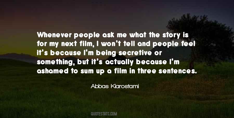 Abbas Kiarostami Quotes #521115