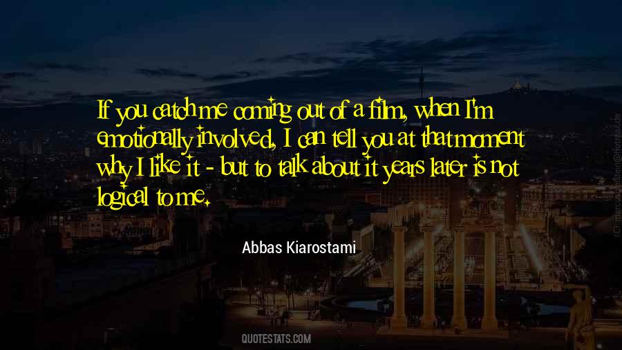 Abbas Kiarostami Quotes #562544