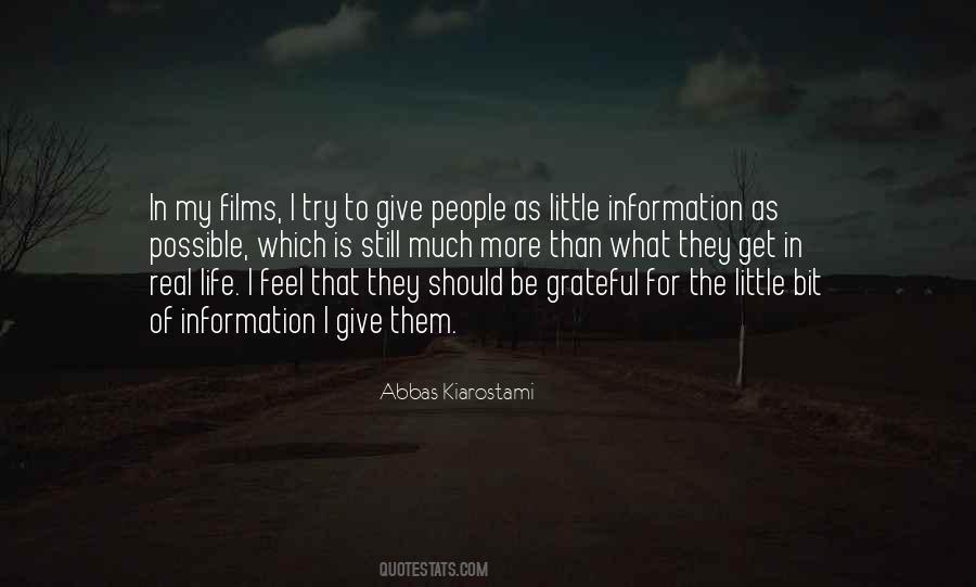 Abbas Kiarostami Quotes #921711