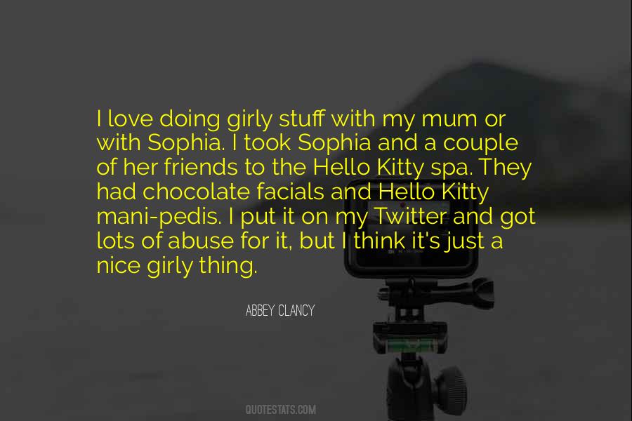 Abbey Clancy Quotes #1001789