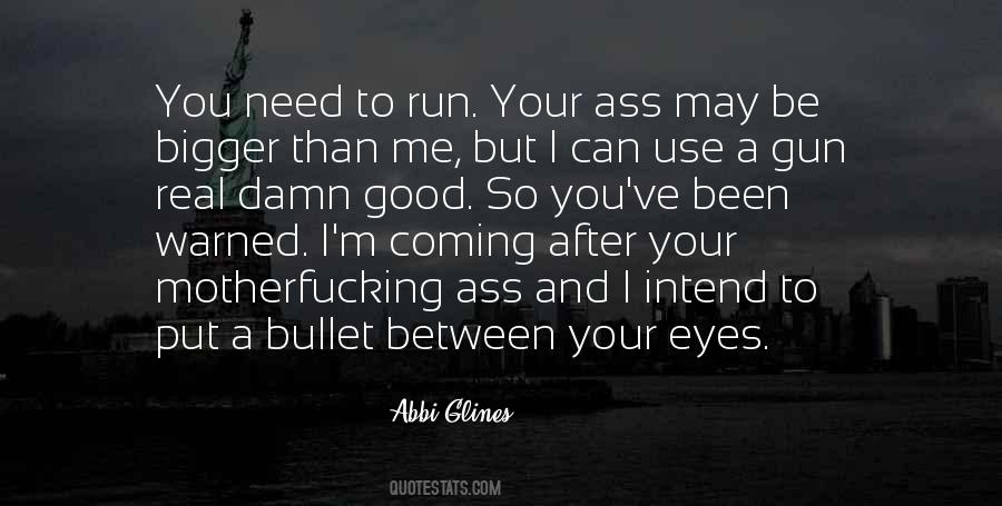 Abbi Glines Quotes #1583728