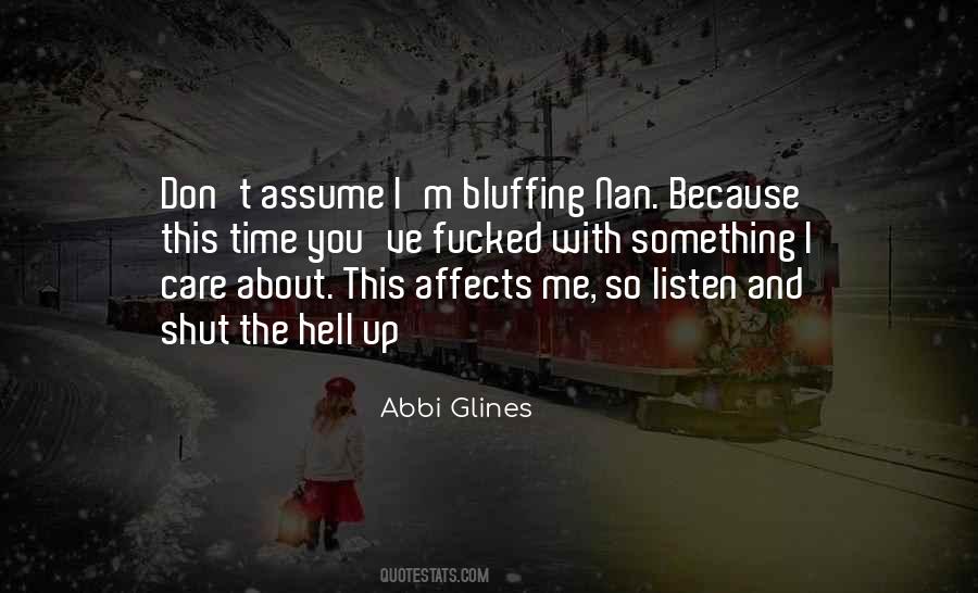 Abbi Glines Quotes #1870512
