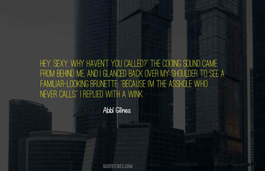 Abbi Glines Quotes #309765