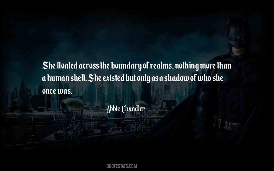 Abbie Chandler Quotes #875074