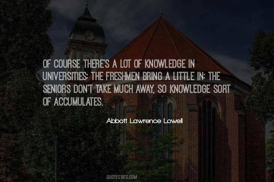 Abbott Lawrence Lowell Quotes #1121794