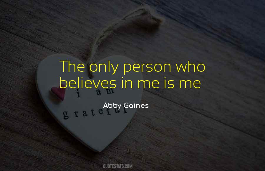 Abby Gaines Quotes #1680719