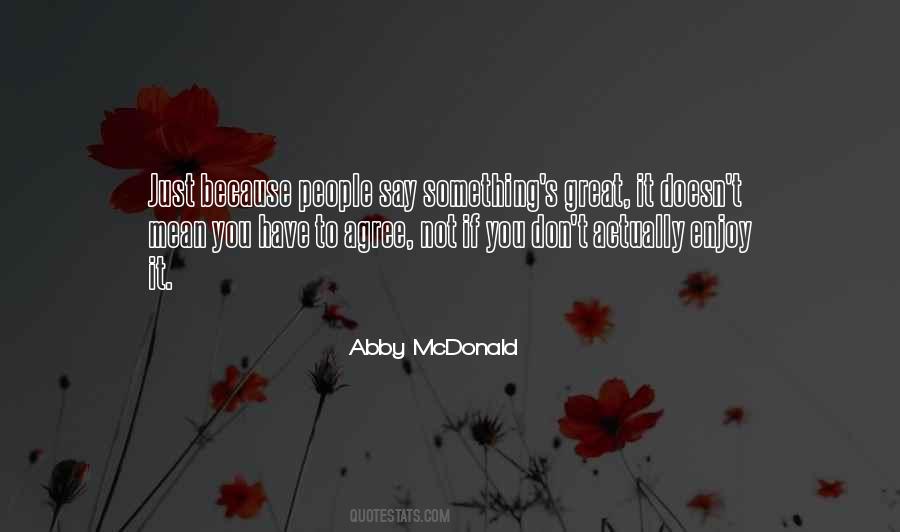 Abby McDonald Quotes #1016499