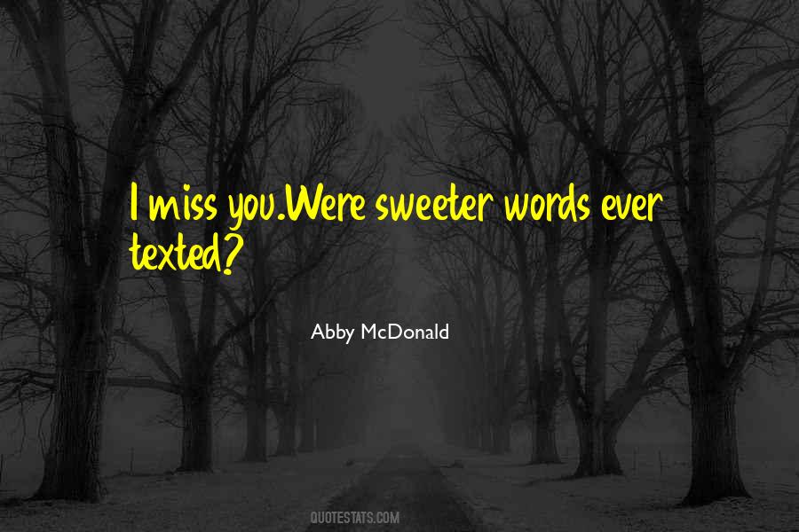 Abby McDonald Quotes #116224