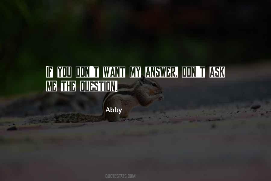 Abby Quotes #1315735 Abby Quotes #1315735