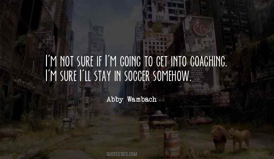 Abby Wambach Quotes #350050