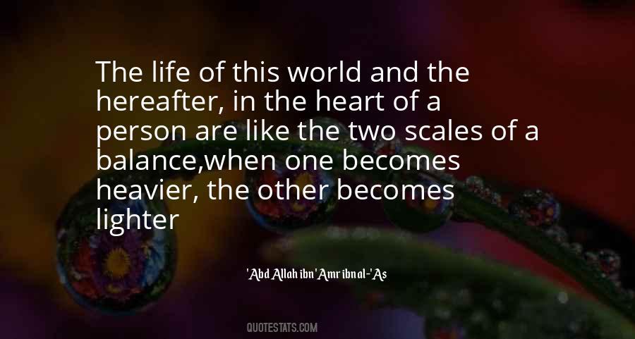 'Abd Allah Ibn 'Amr Ibn Al-'As Quotes #206176