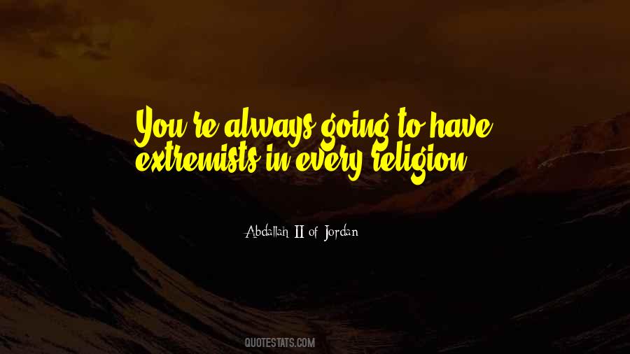 Abdallah II Of Jordan Quotes #714972