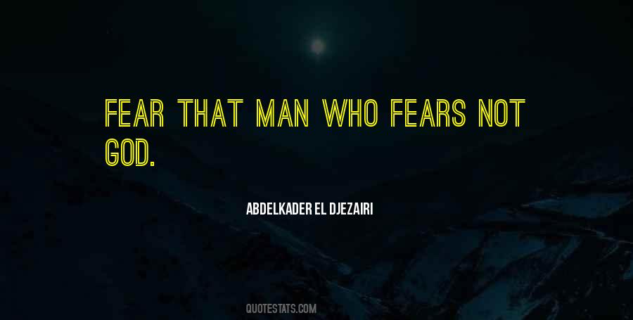 Abdelkader El Djezairi Quotes #1430089