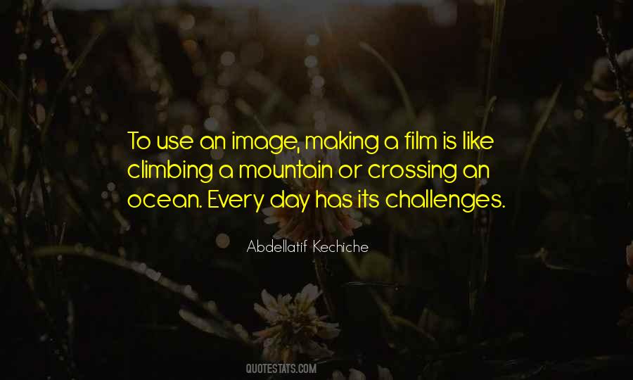 Abdellatif Kechiche Quotes #277058