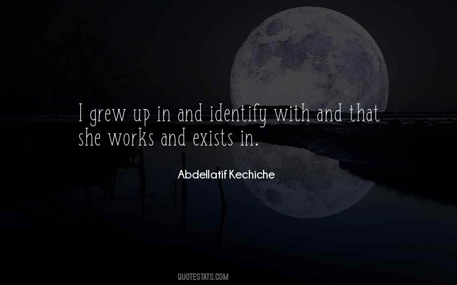 Abdellatif Kechiche Quotes #53729