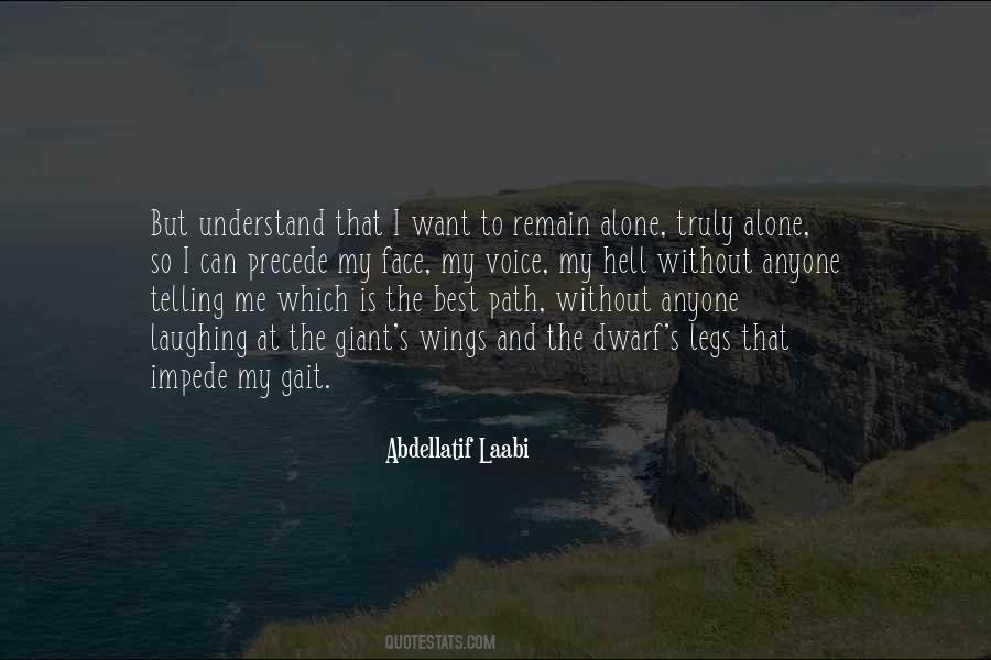 Abdellatif Laabi Quotes #558554