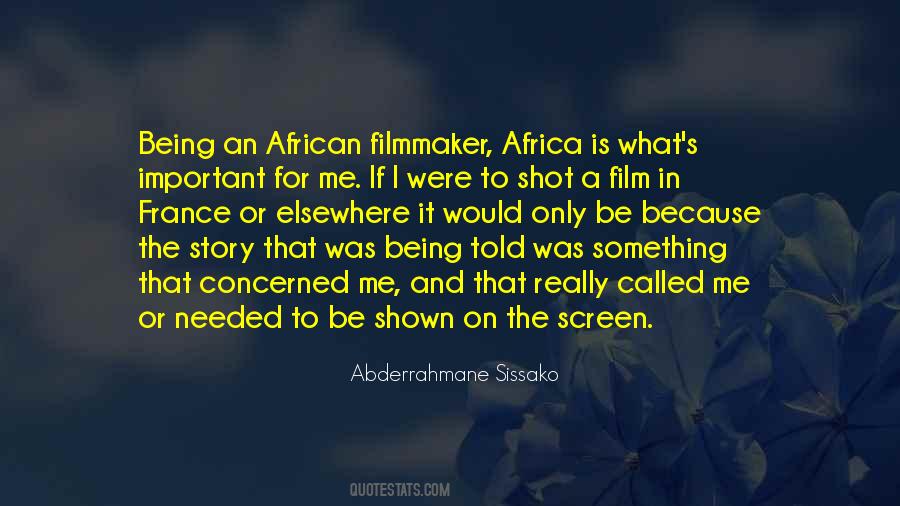 Abderrahmane Sissako Quotes #785636
