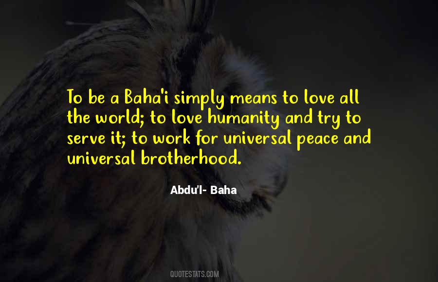 Abdu'l- Baha Quotes #1330242