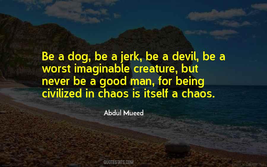 Abdul Mueed Quotes #1130173