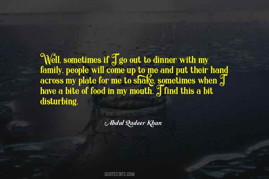 Abdul Qadeer Khan Quotes #153422
