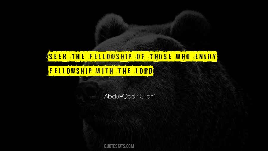 Abdul-Qadir Gilani Quotes #745659