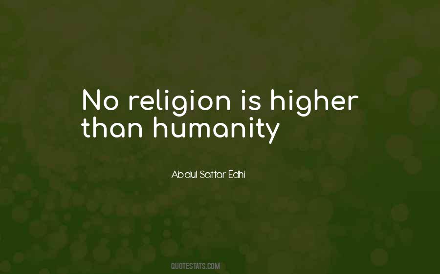 Abdul Sattar Edhi Quotes #1233546