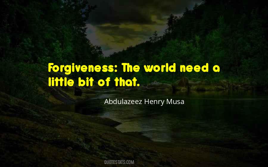 Abdulazeez Henry Musa Quotes #180766