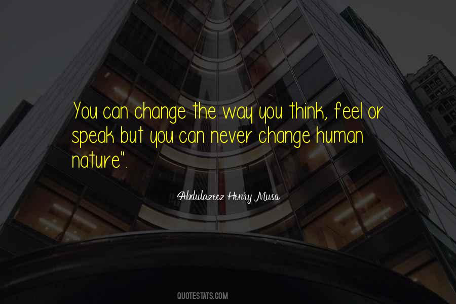 Abdulazeez Henry Musa Quotes #424440