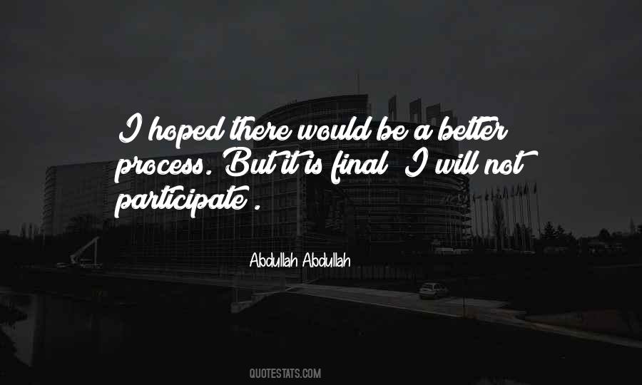 Abdullah Abdullah Quotes #866685