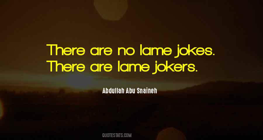 Abdullah Abu Snaineh Quotes #1773987