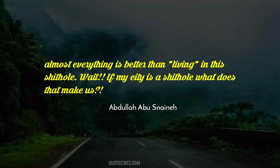 Abdullah Abu Snaineh Quotes #419177