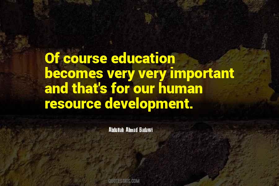 Abdullah Ahmad Badawi Quotes #110288