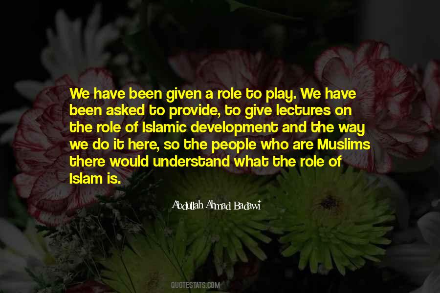 Abdullah Ahmad Badawi Quotes #1187206