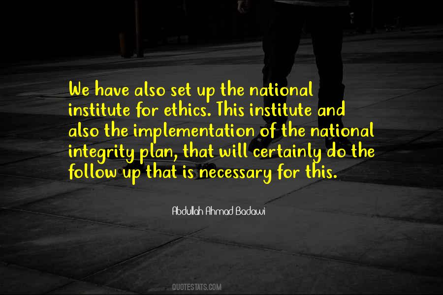 Abdullah Ahmad Badawi Quotes #1398090