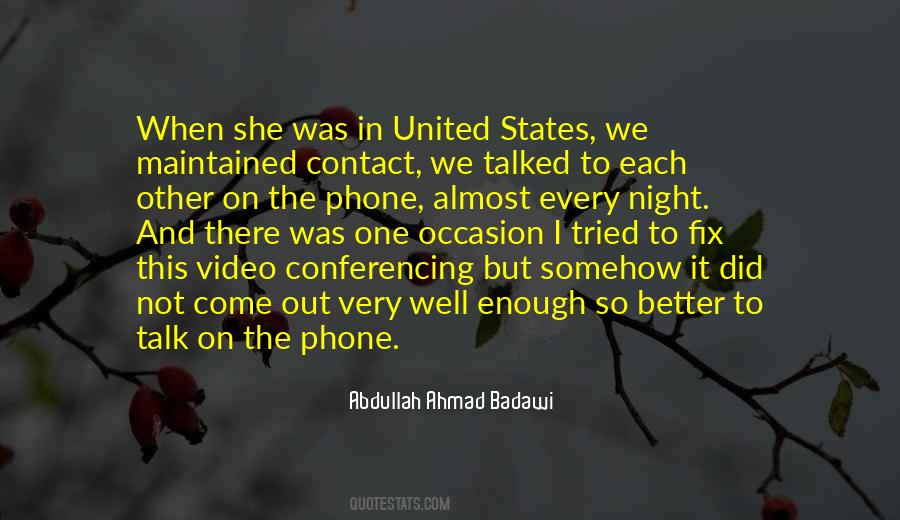 Abdullah Ahmad Badawi Quotes #577612