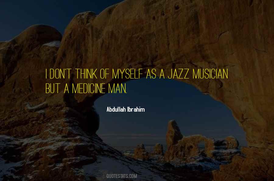 Abdullah Ibrahim Quotes #993225