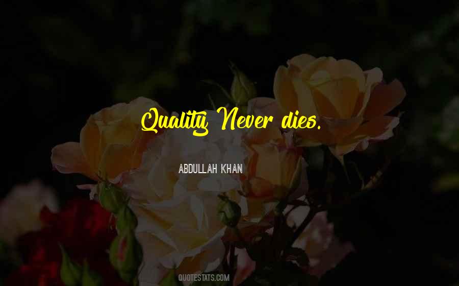 Abdullah Khan Quotes #257877