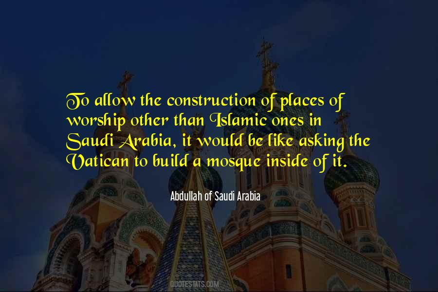 Abdullah Of Saudi Arabia Quotes #1520559