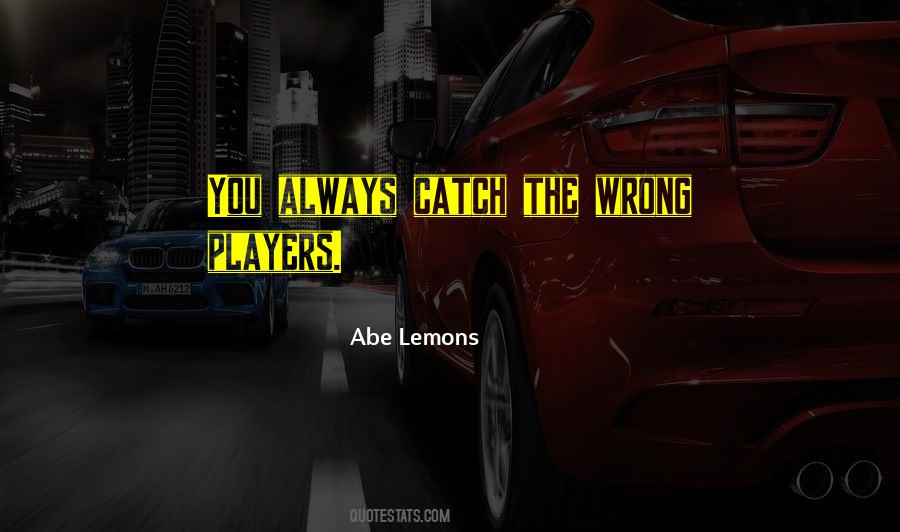 Abe Lemons Quotes #854190