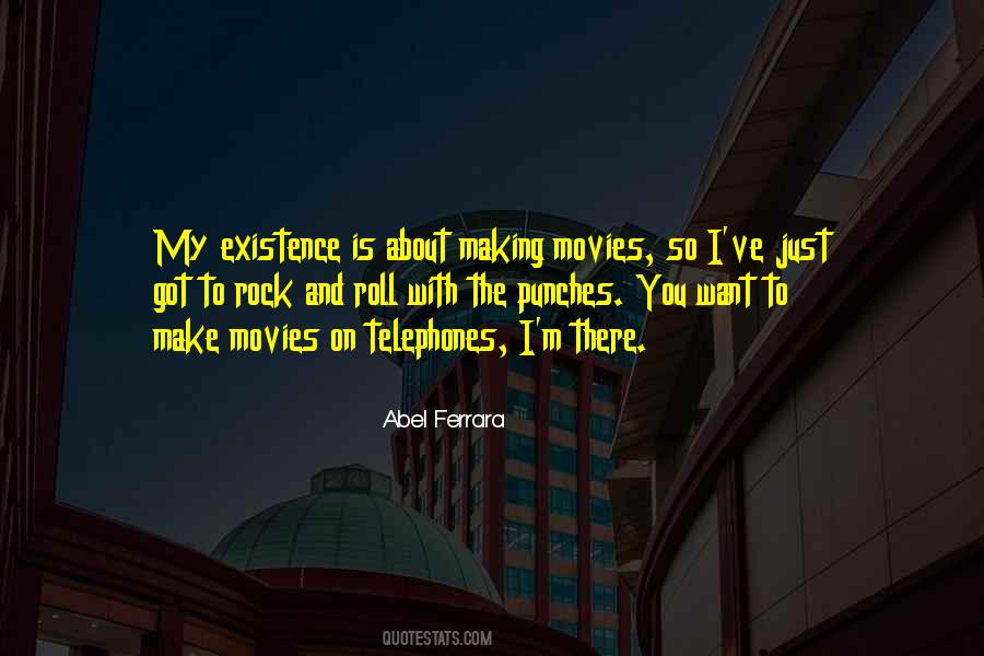 Abel Ferrara Quotes #481869