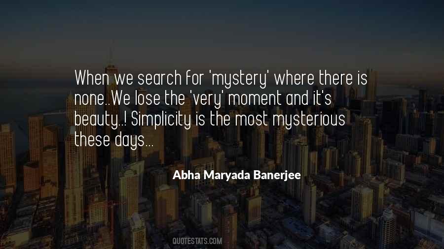 Abha Maryada Banerjee Quotes #1455334