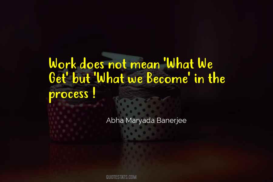 Abha Maryada Banerjee Quotes #397105