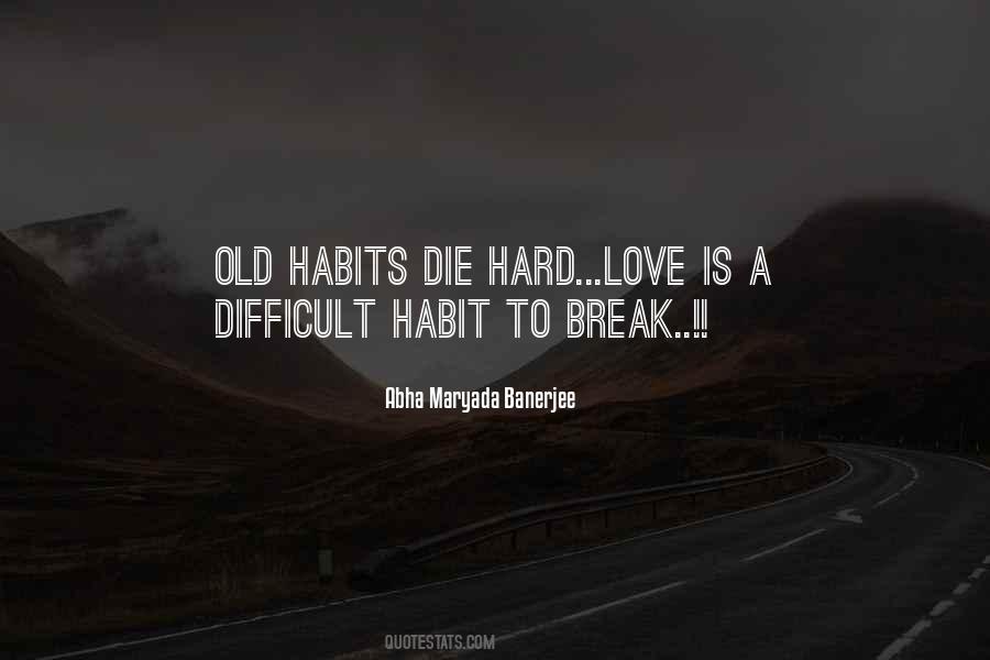 Abha Maryada Banerjee Quotes #431616