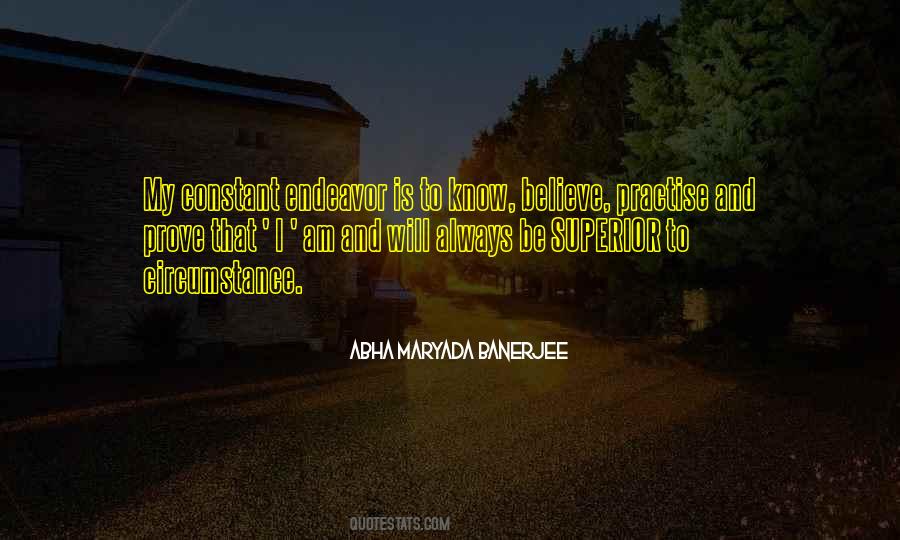 Abha Maryada Banerjee Quotes #62519