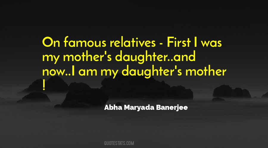 Abha Maryada Banerjee Quotes #830445