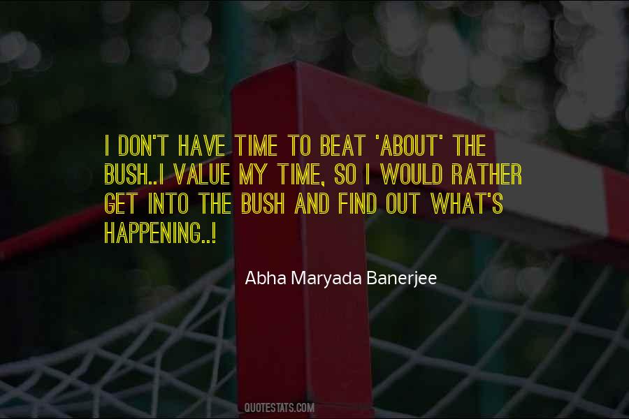 Abha Maryada Banerjee Quotes #947993